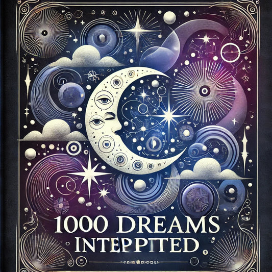 1000 Dreams Interpreted