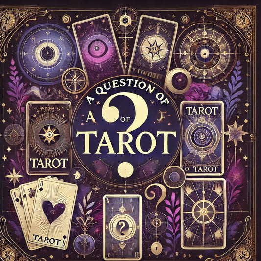 A Question of Tarot