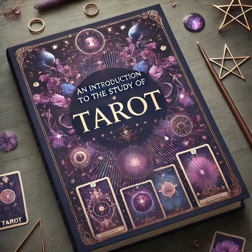 An Introduction to The Study of Tarot