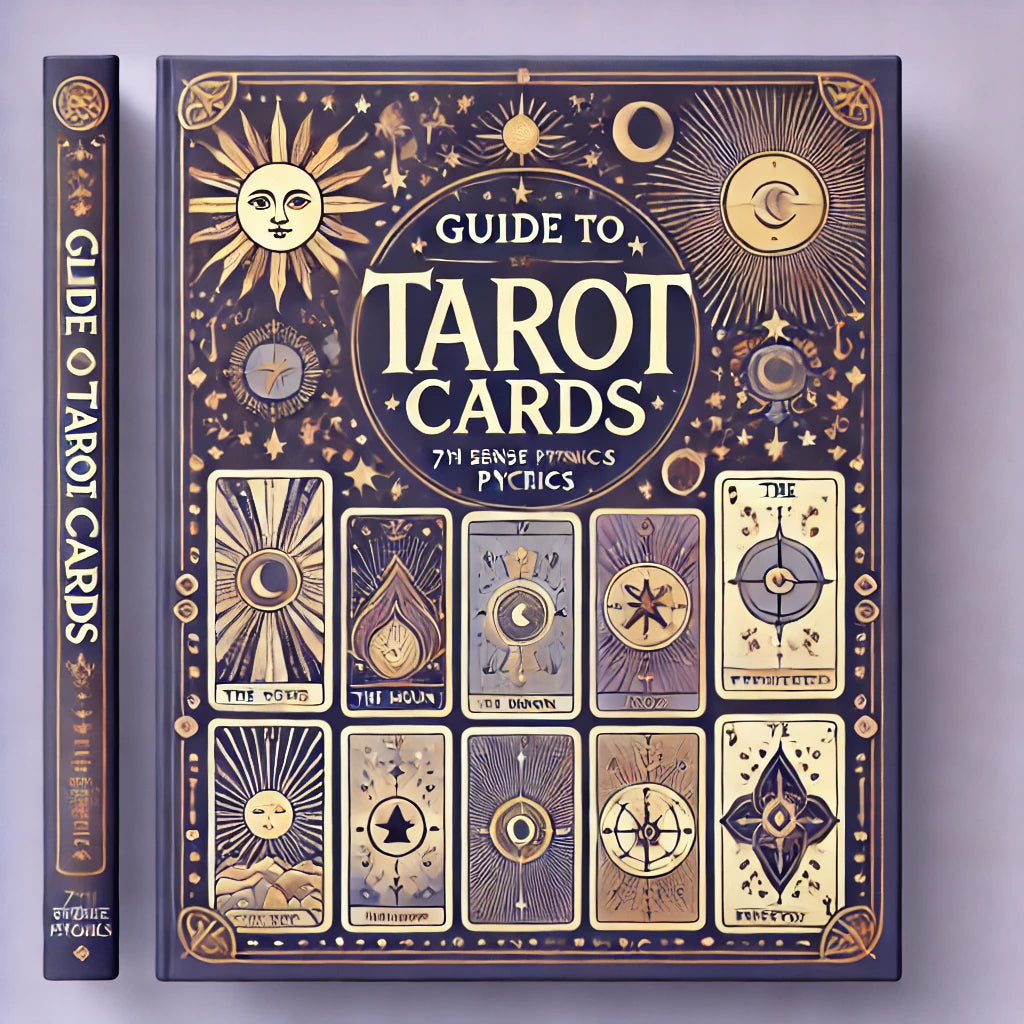 Guide to Tarot Cards - 7th Sense Psychics