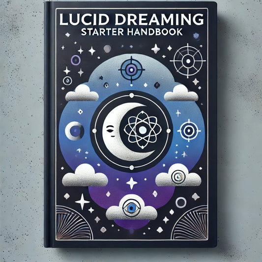 Lucid Dreaming Starter Handbook