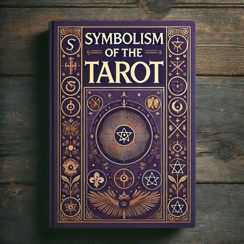 Symbolism of The Tarot
