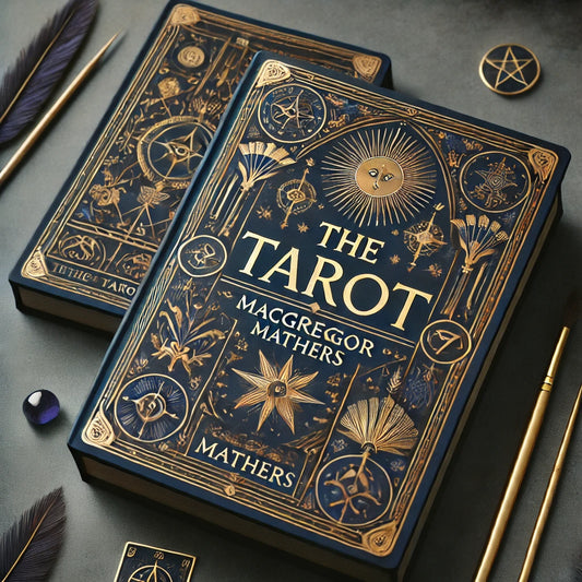 The Tarot - MacGregor Mathers