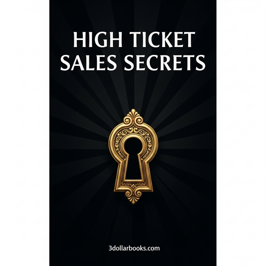 HIGH TICKET SALES SECRETS