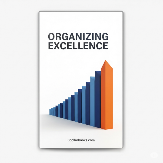 ORGANIZING EXCELLENCE