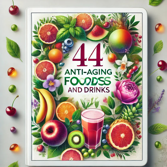 44 Anti-Aging Foods and Drinks